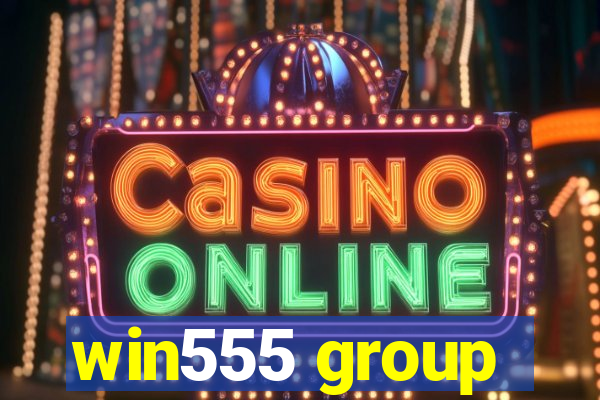 win555 group